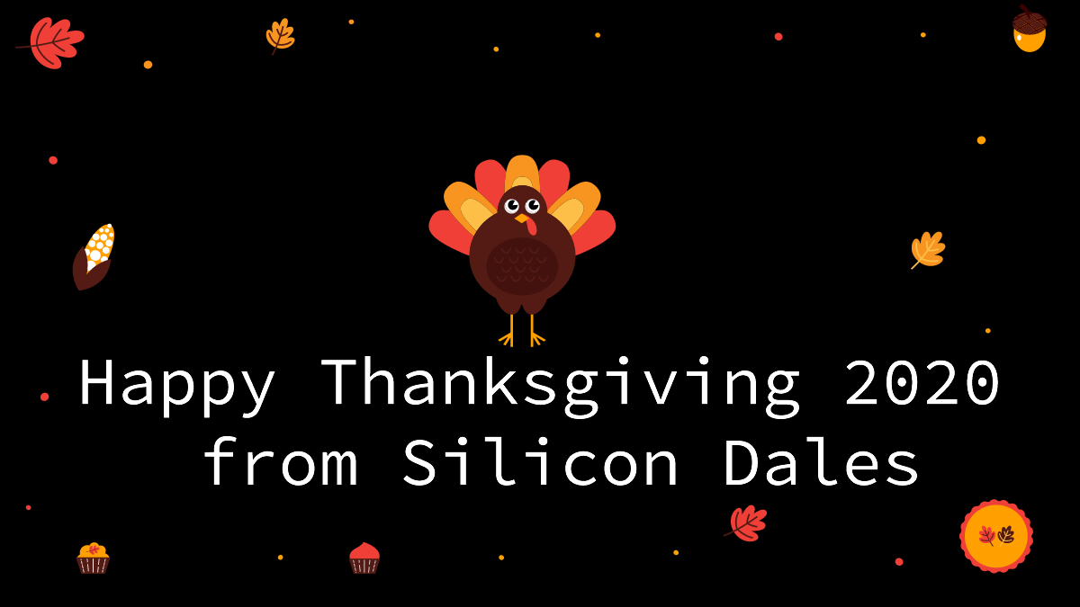 happy thanksgiving 2020 silicon dales image